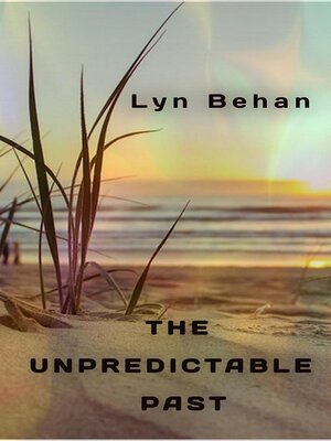 cover image of The Unpredictable Past